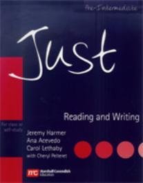 Just Reading and Writing, Pre-Intermediate Level, British English Edition