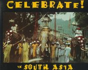 Celebrate! in South Asia (Celebrate! Series)