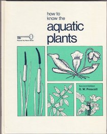 How to know the aquatic plants (The Pictured key nature series)
