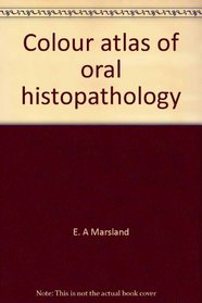 Colour atlas of oral histopathology