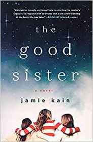 The Good Sister: A Novel