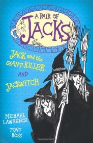 Jack and the Giant Killer: WITH Jackwitch (Pair of Jacks)