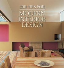 200 Tips for Modern Interior Design (200 Home Ideas)