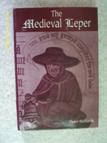 The medieval leper and his northern heirs