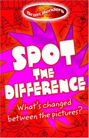 Brainbenders: Questions and Answers: Spot the Difference