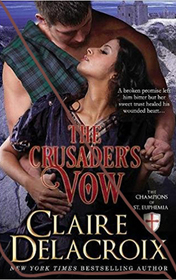 The Crusader's Vow: A Medieval Romance (The Champions of Saint Euphemia)