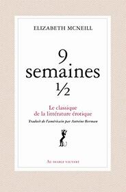 9 semaines 1/2 (French Edition)
