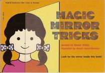 Magic Mirror Tricks