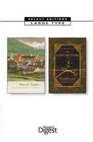 An Irish Country Village / The Last Lecture (Large Print) (Reader's Digest Select Editions, Vol 165, February 2010)