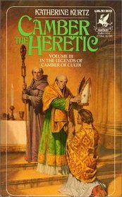 Camber the Heretic (Legends of Camber of Culdi, Bk 3)