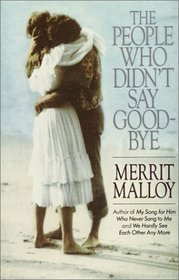 The People Who Didn't Say Goodbye