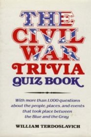 Civil War Trivia Quiz Book