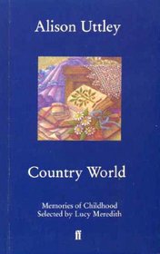 Country World: Memories of Childhood