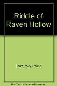 Riddle of Raven Hollow