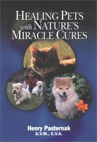 Healing Pets with Nature's Miracle Cures