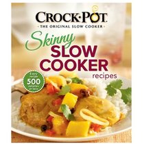 Crock Pot the Original Slow Cooker: Skinny Slow Cooker Recipes