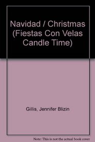 Navidad / Christmas (Fiestas Con Velas Candle Time) (Spanish Edition)