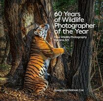 60 Years of Wildlife Photographer of the Year: How Wildlife Photography Became Art