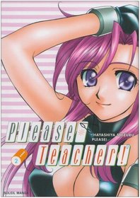 Please Teacher !, Tome 2 (French Edition)