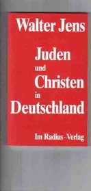 Juden und Christen in Deutschland: Drei Reden (Radius Bucher) (German Edition)