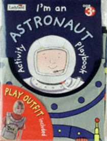Let's Play I'm an Astronaut (First Activity S.)