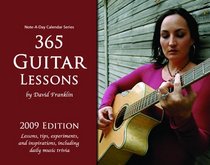 365 Guitar Lessons: 2009 Note-A-Day Calendar for Guitar