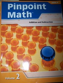 Pinpoint Math (Addition and Subtraction Level D, Volume 2)