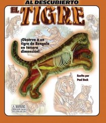 El Tigre/ The Tiger (Al Descubierto/ Uncover) (Spanish Edition)