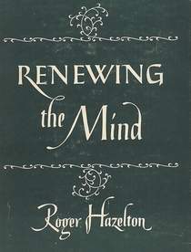 Renewing the mind