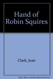 Hand of Robin Squires