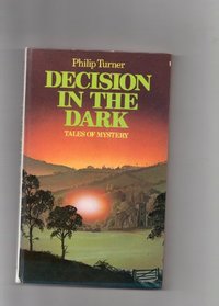 Decision in the Dark