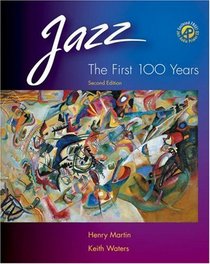 Jazz : The First 100 Years (with Audio CD)