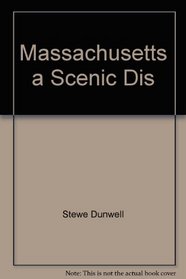 Massachusetts a Scenic Dis