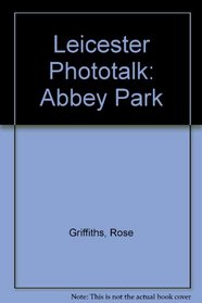 Leicester Phototalk: Abbey Park