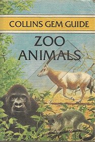 Collins Gem Guide to Zoo Animals (Collins Gems)