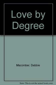 Love by Degree