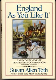 England As You Like It : An Independent Traveler's Companion