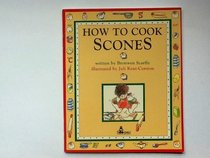 How to Cook Scones