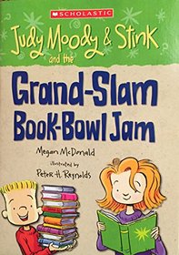 Judy Moody & Stink and the Grand-Slam Book-Bowl Jam