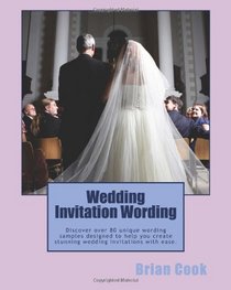 Wedding Invitation Wording: Discover over 80 unique wording samples designed to help you create stunning wedding invitations with ease.