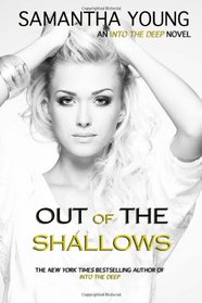 Out of the Shallows (Into the Deep #2) (Volume 2)