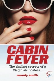 Cabin Fever: The sizzling secrets of a Virgin air hostess