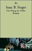 Der Knig der Felder.