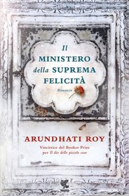 Il ministero della suprema felicita (The Ministry of Utmost Happiness) (Italian Edition)