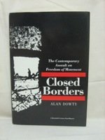 Closed Borders : The Contemporary Assault on Freedom of Movement (Twentieth Century Fund Report)