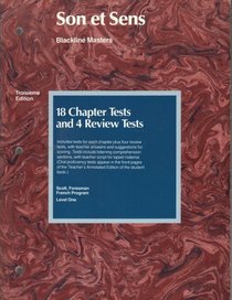 Son et Sens, Blackline Masters, Level One, 18 Chapter Tests and 4 Review Tests