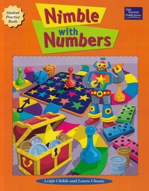 Nimble with Numbers Grade 1: Student Practice Book