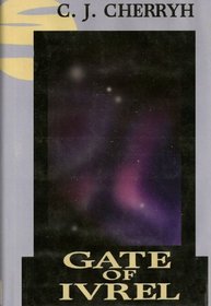 Gate of Ivrel (G K Hall Large Print Science Fiction Series)