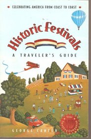 Historic Festivals: A Traveler's Guide
