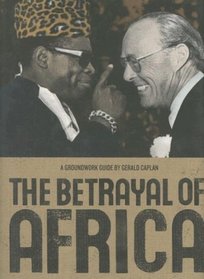 The Betrayal of Africa (Groundwork Guides)